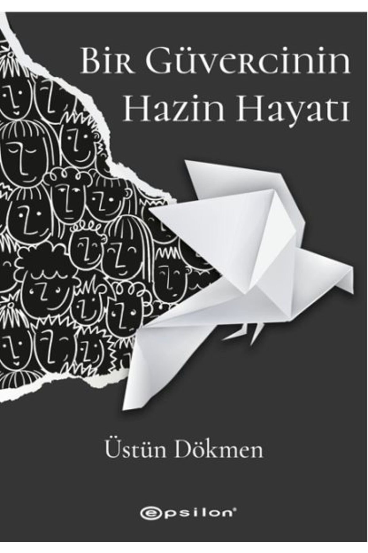 Destek Yayınları Bir Güvercinin Hazin Hayatı