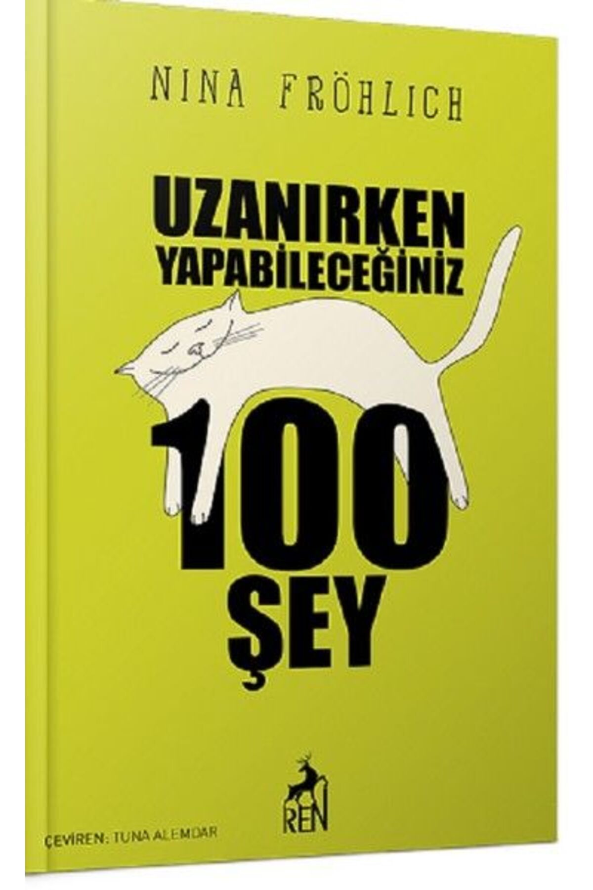 Destek Yayınları Uzanırken Yapabileceğiniz 100 Şey