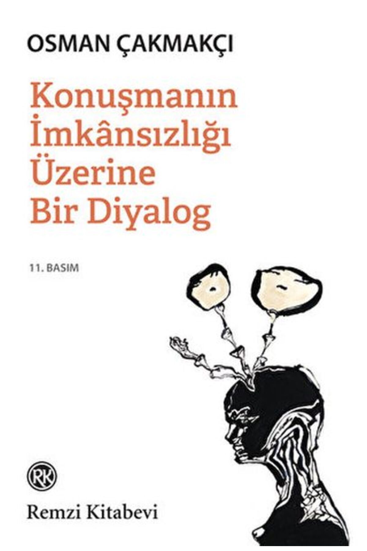 Destek Yayınları Konuşmanın İmkansızlığı Üzerine Bir Diyalog