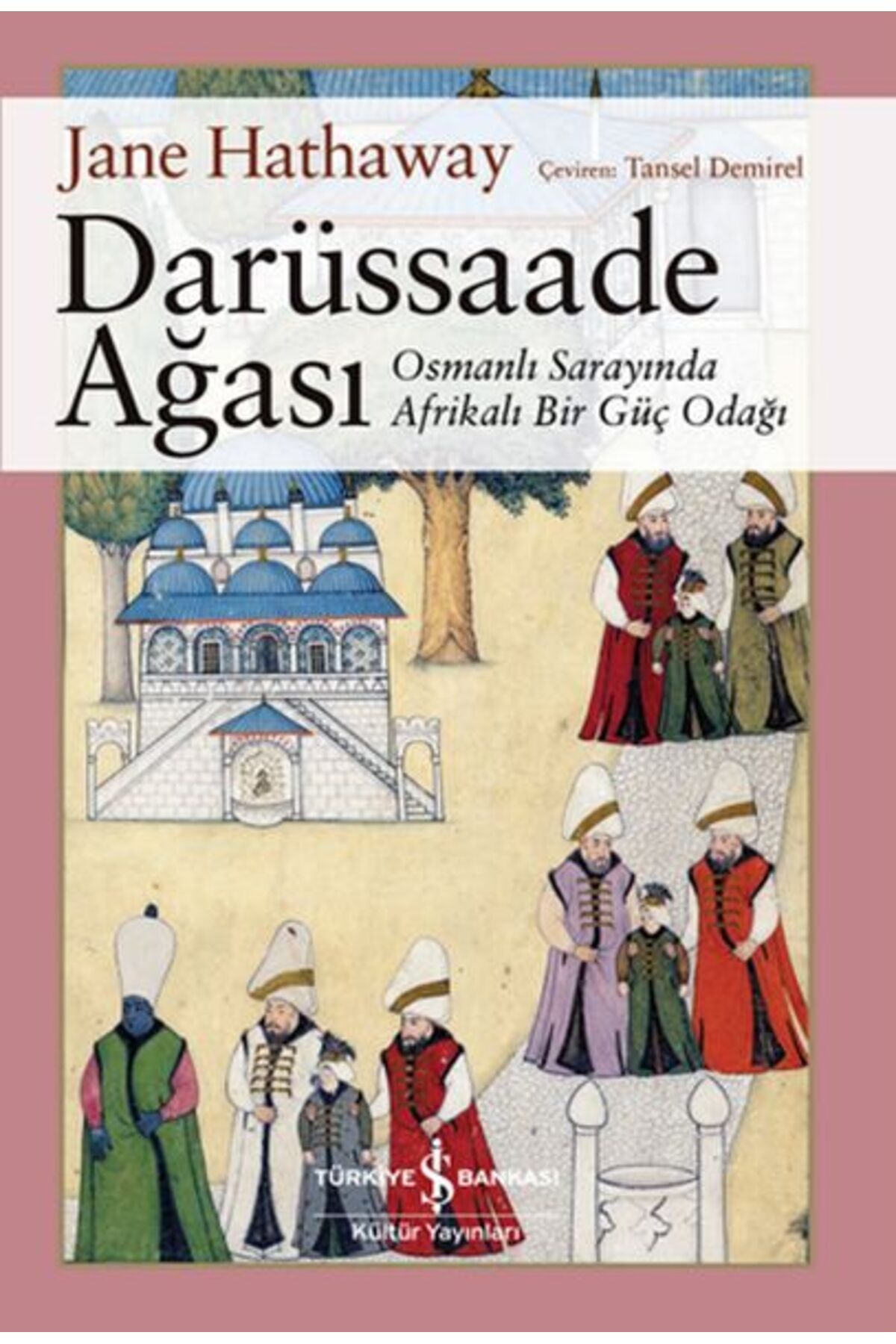 Destek Yayınları Darüssaade Ağası