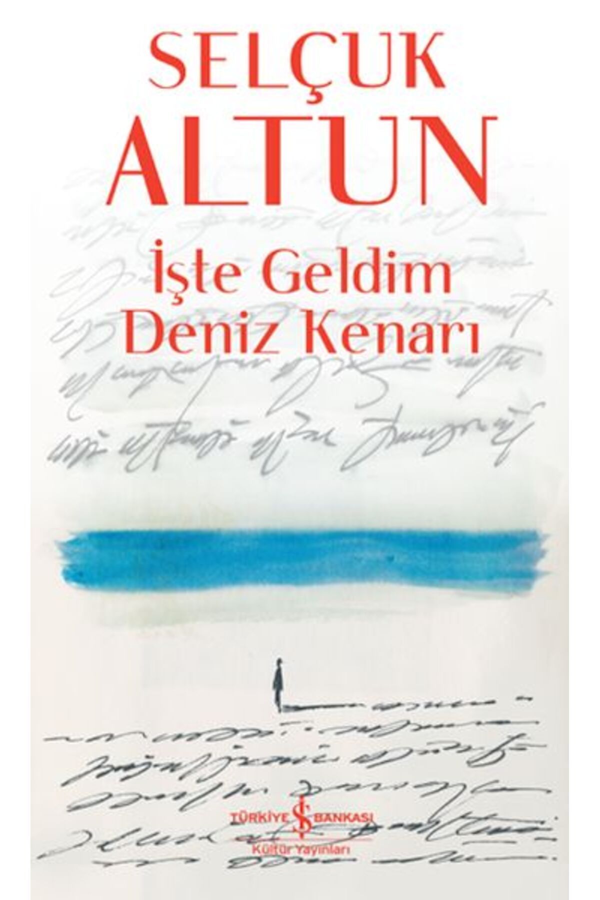 Destek Yayınları İşte Geldim Deniz Kenarı