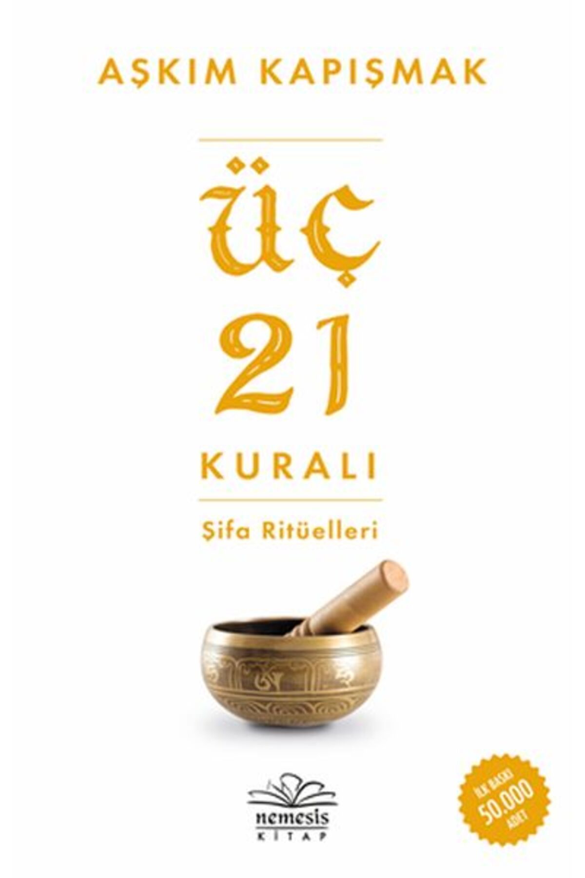 Destek Yayınları Üç 21 Kuralı Şifa Ritüelleri