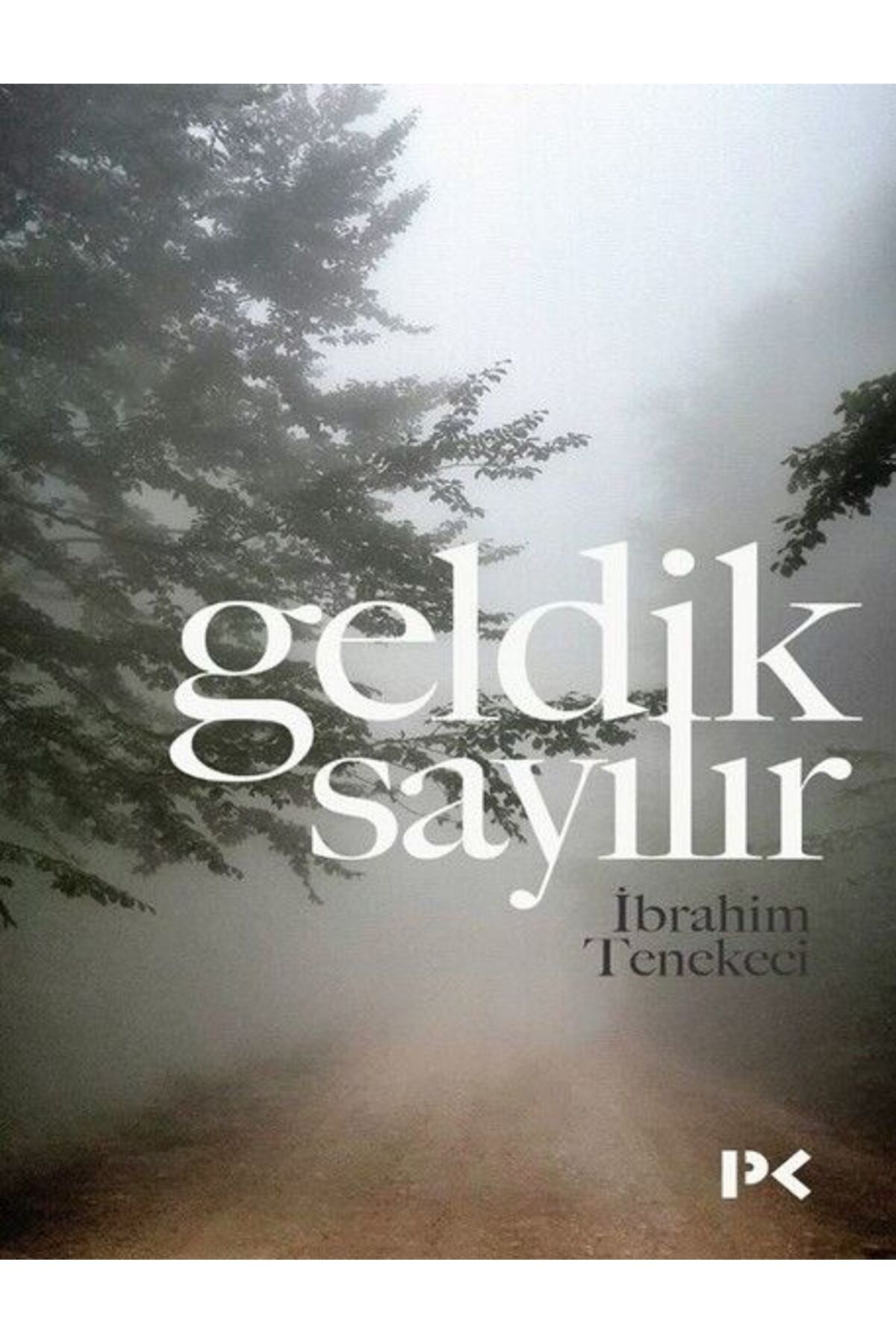 Destek Yayınları Geldik Sayılır