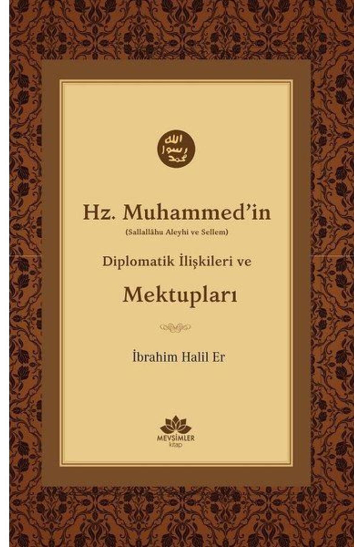 Destek Yayınları Hz. Muhammed'in (S.A.V) Diplomatik İlişkileri ve Mektupları