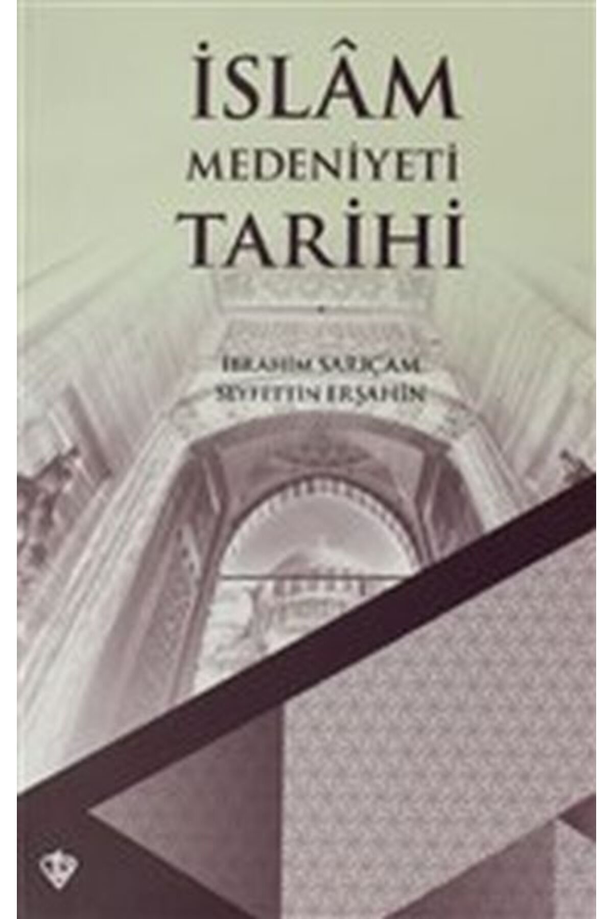 Türk Dil Kurumu Yayınları İslam Medeniyeti Tarihi