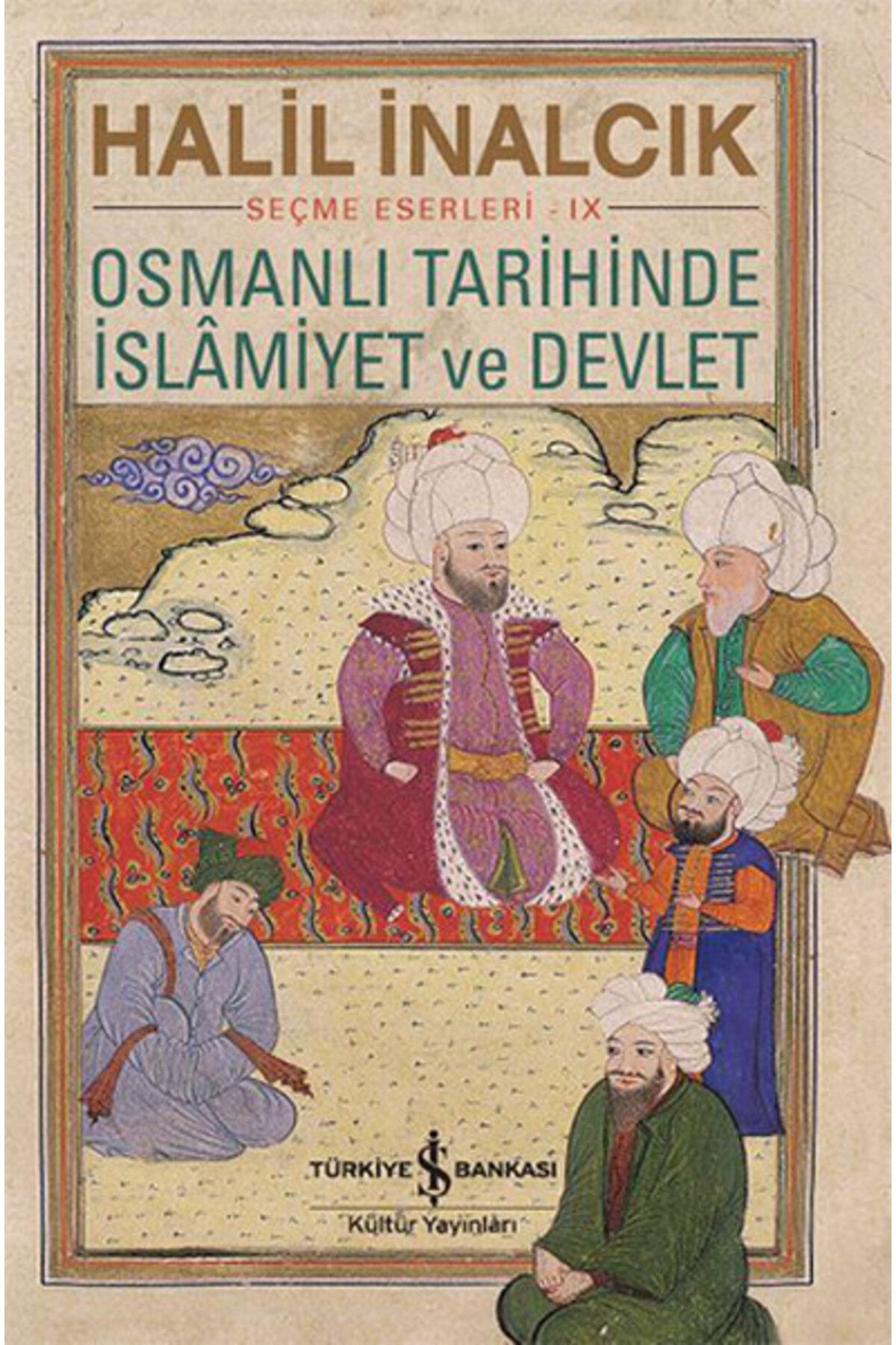 Destek Yayınları Osmanlı Tarihinde İslamiyet ve Devlet