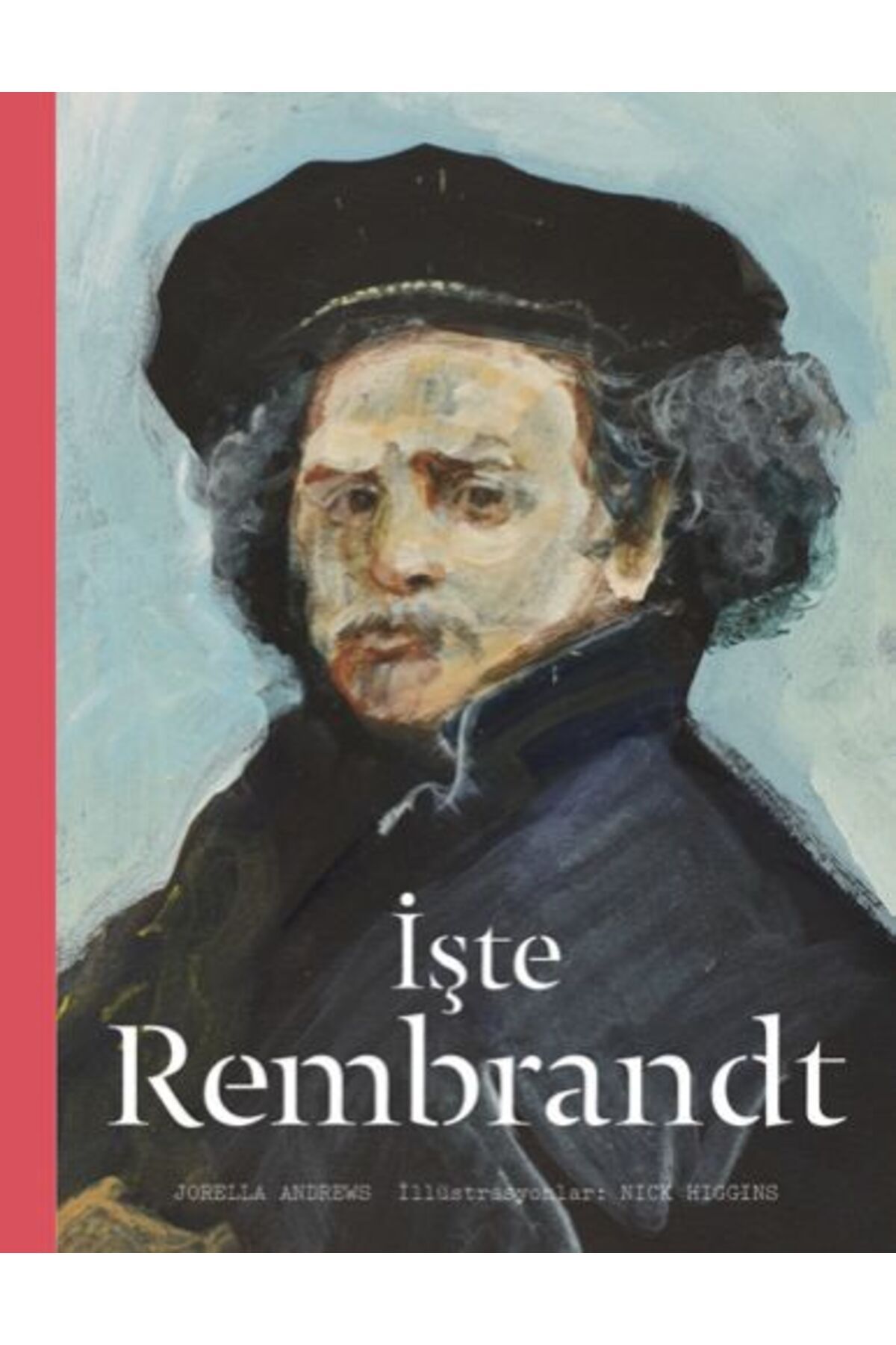 Destek Yayınları İşte Rembrandt (Ciltli)