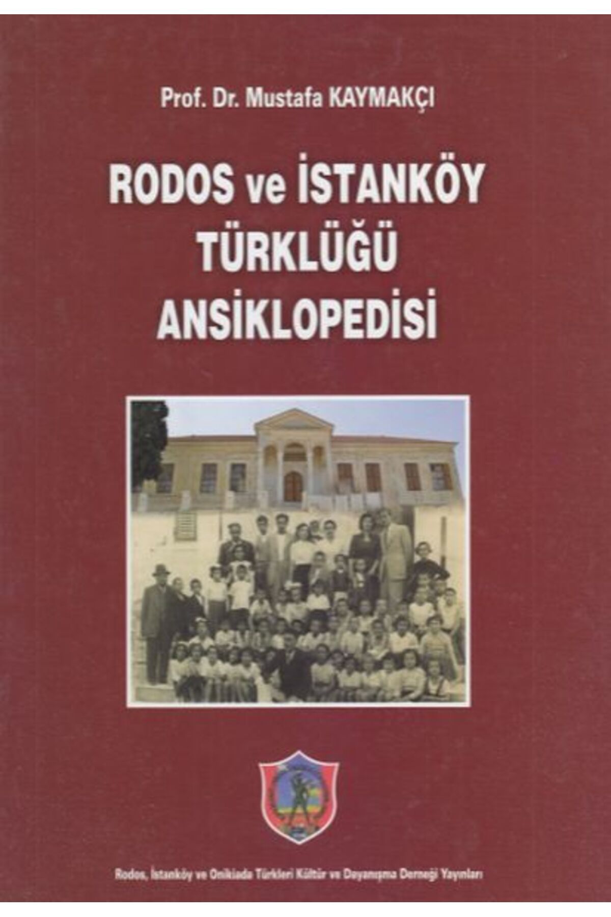 Destek Yayınları Rodos ve İstanköy Türklüğü Ansiklopedisi