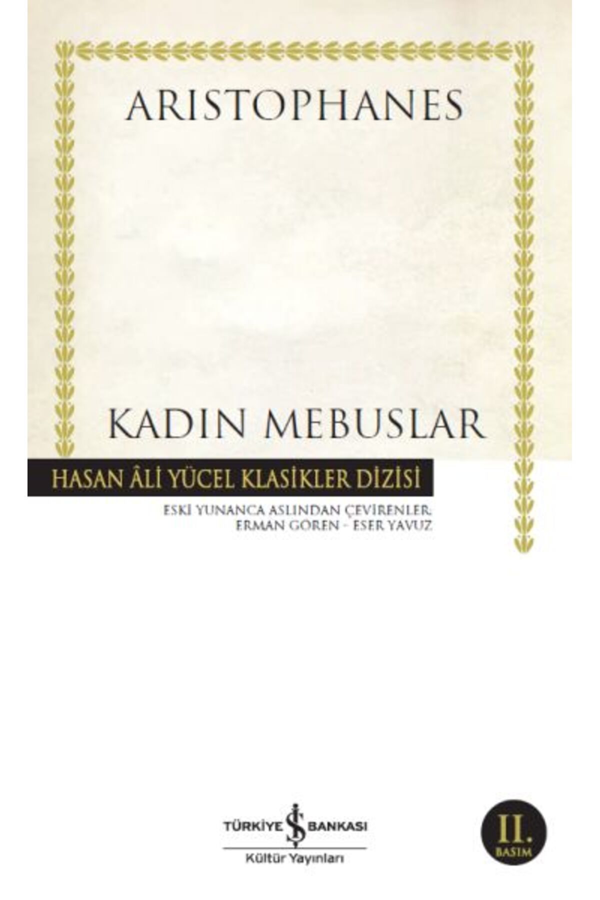Türk Dil Kurumu Yayınları Kadın Mebuslar - Hasan Ali Yücel Klasikleri