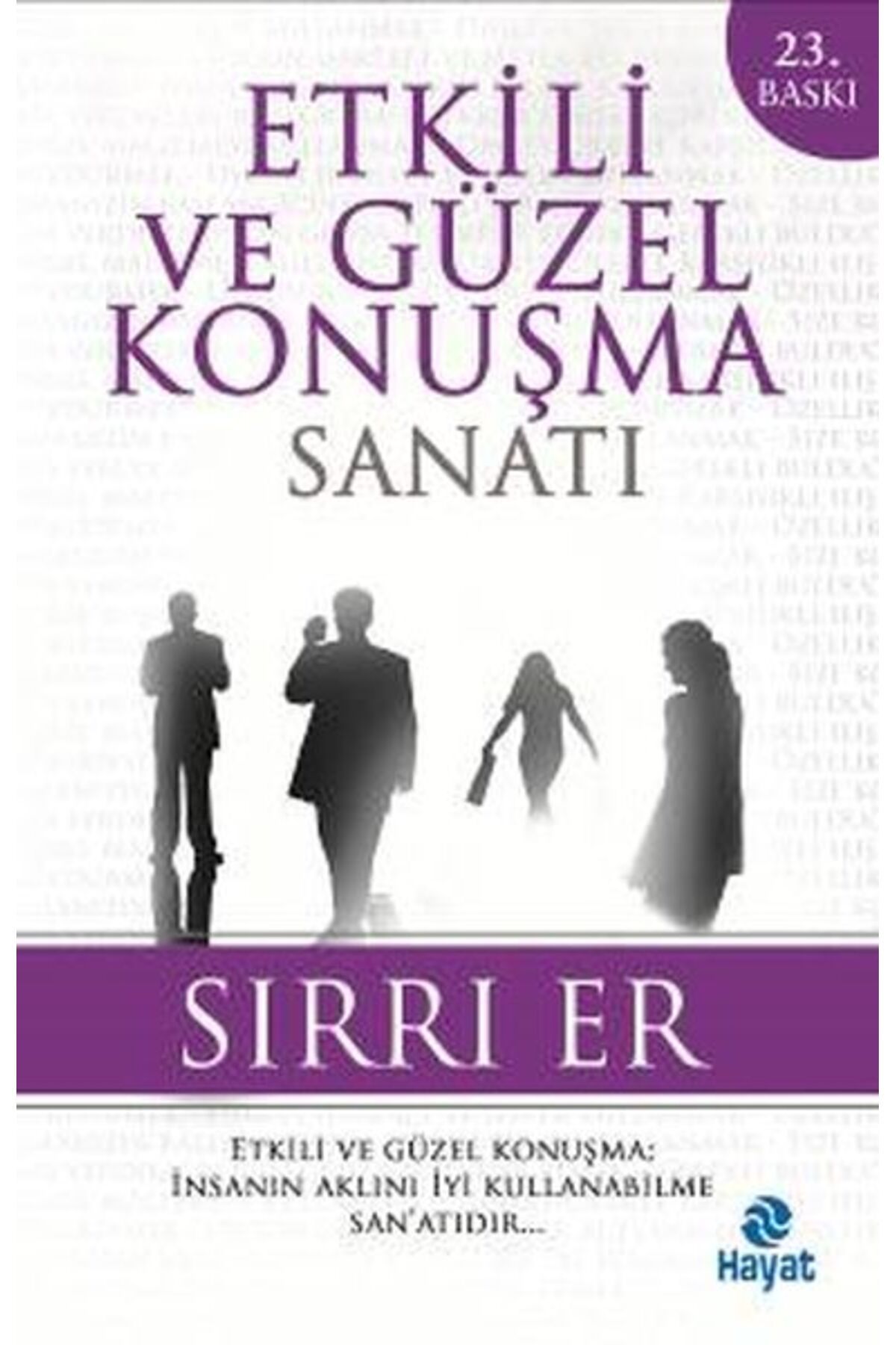 Destek Yayınları Etkili ve Güzel Konuşma Sanatı (Sırrı Er)