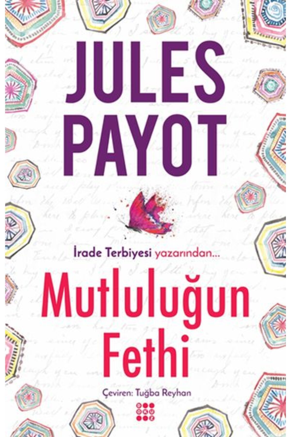 Destek Yayınları Mutluluğun Fethi