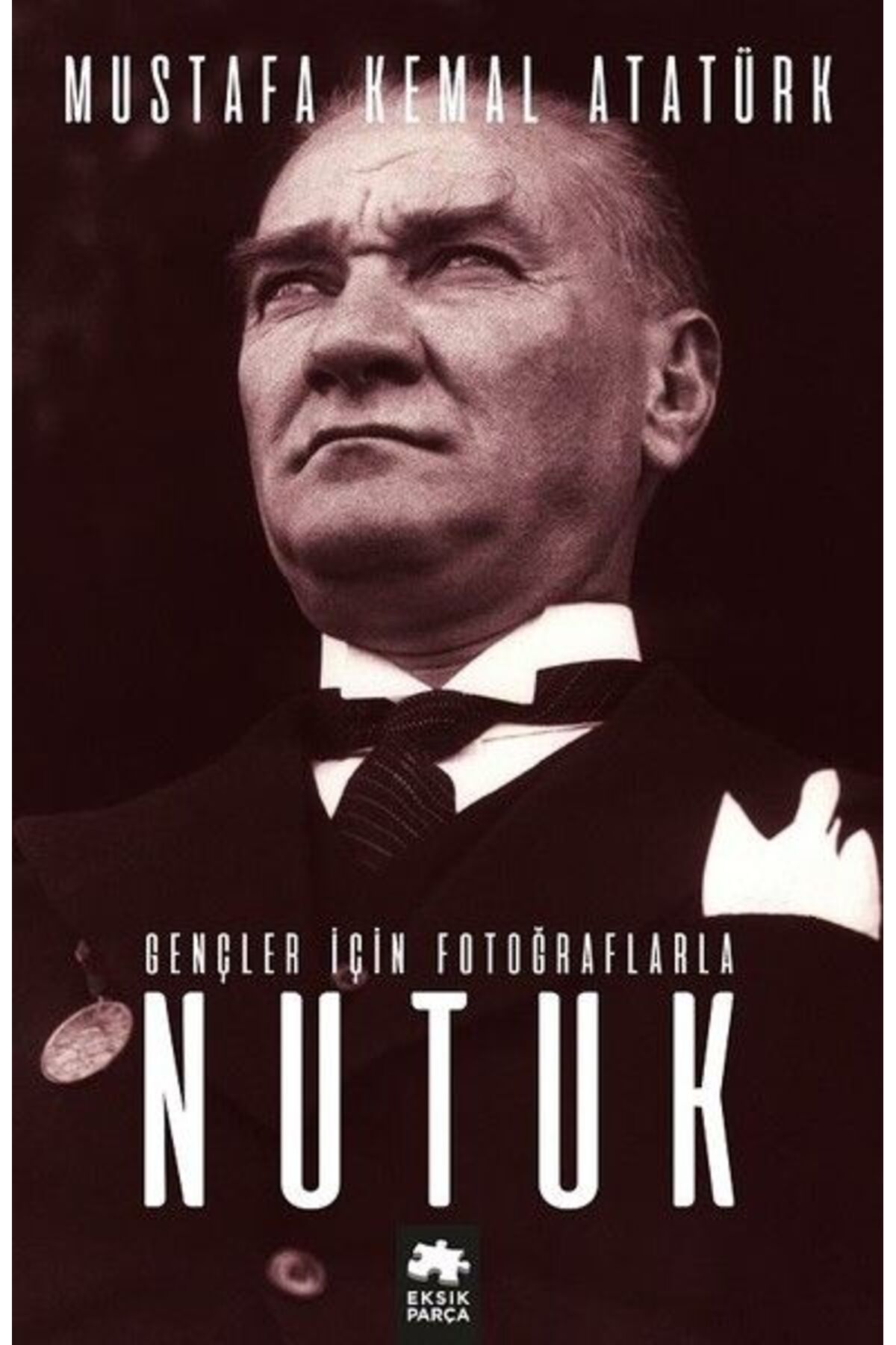 Destek Yayınları Gençler için Fotoğraflarla Nutuk