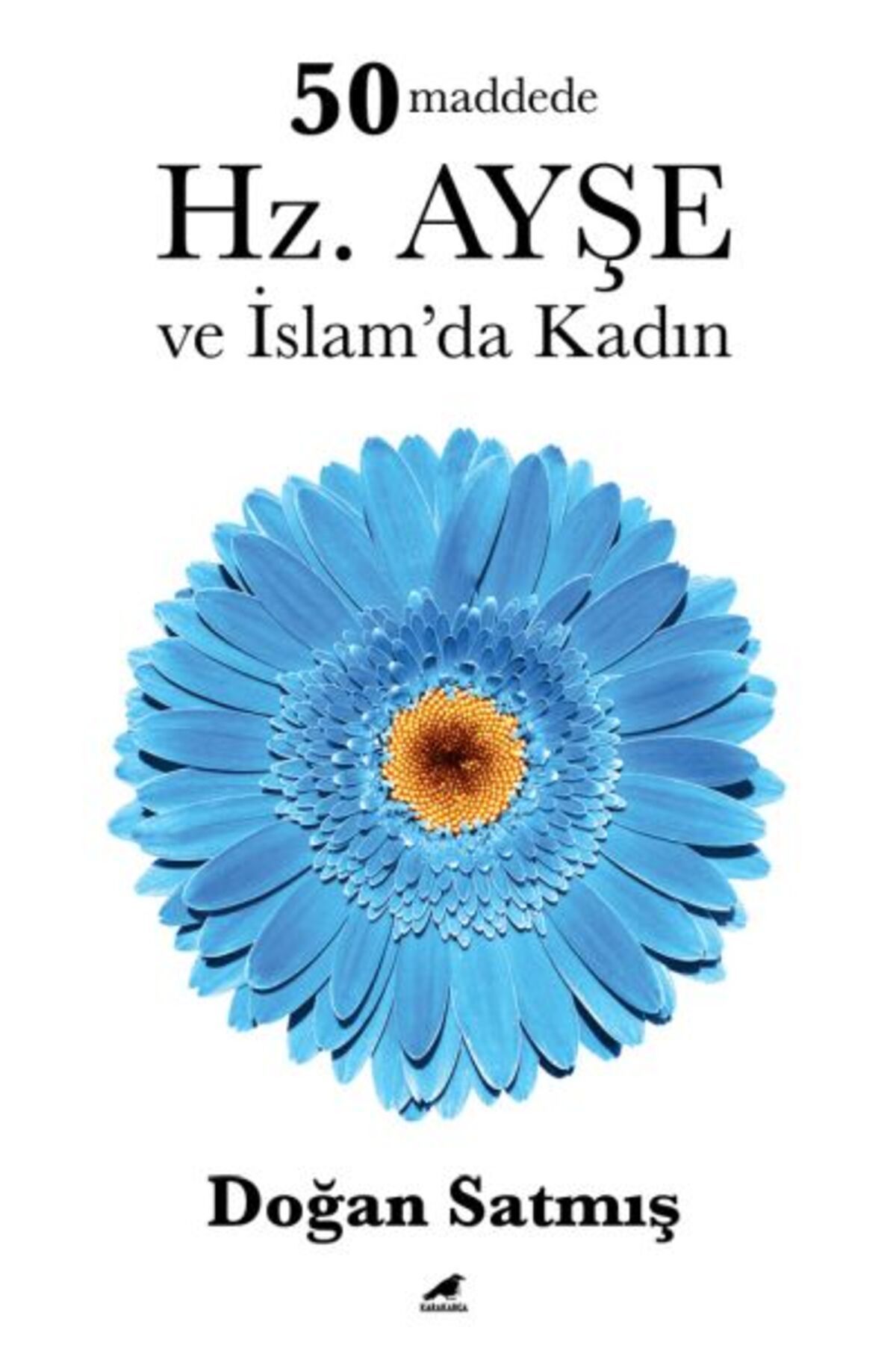Destek Yayınları 50 Maddede Hz. Ayşe ve İslam’da Kadın