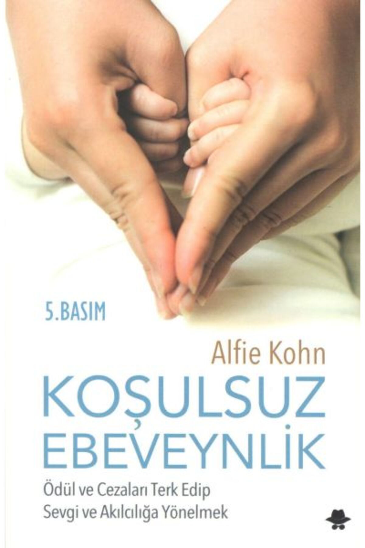 Destek Yayınları Koşulsuz Ebeveynlik