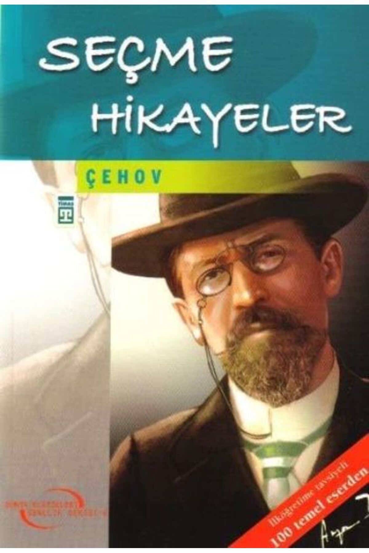 Timaş Çocuk Dünya Klasikleri Gençlik Serisi 06 Seçme Hikayeler