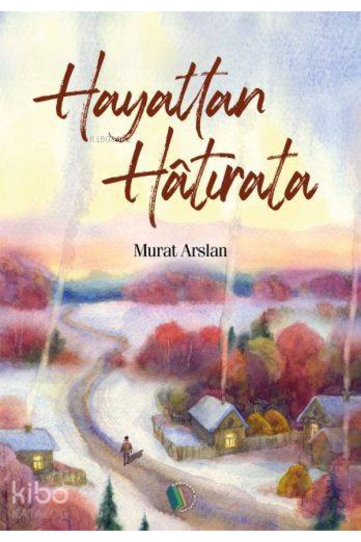 Erkam Yayınları Hayattan Hatırata
