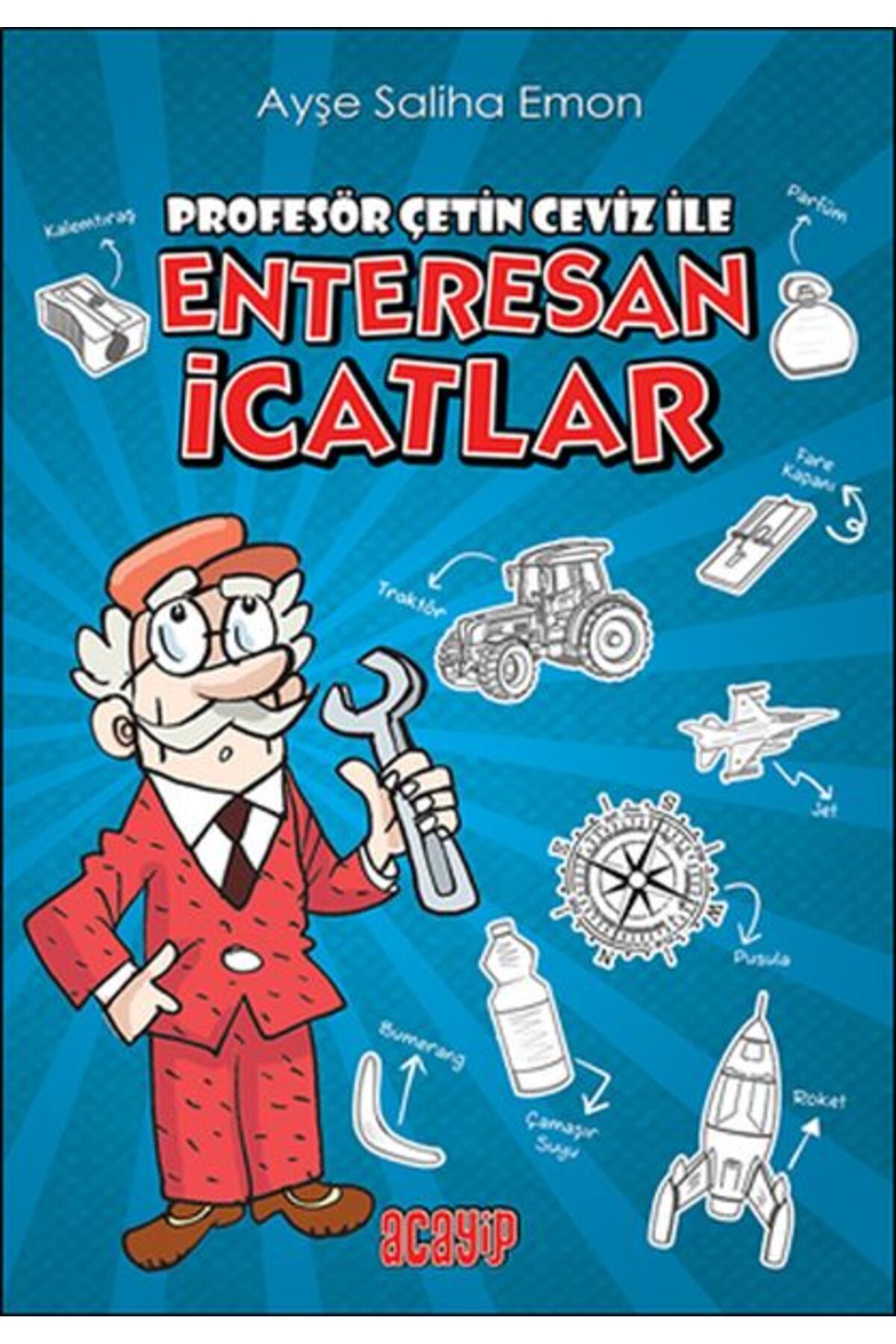 Acayip Kitaplar Enteresan İcatlar