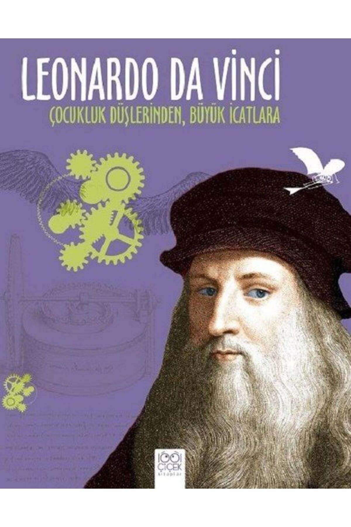 Destek Yayınları Leonardo Da Vinci - Çocukluk Düşlerinden Büyük İcatlara
