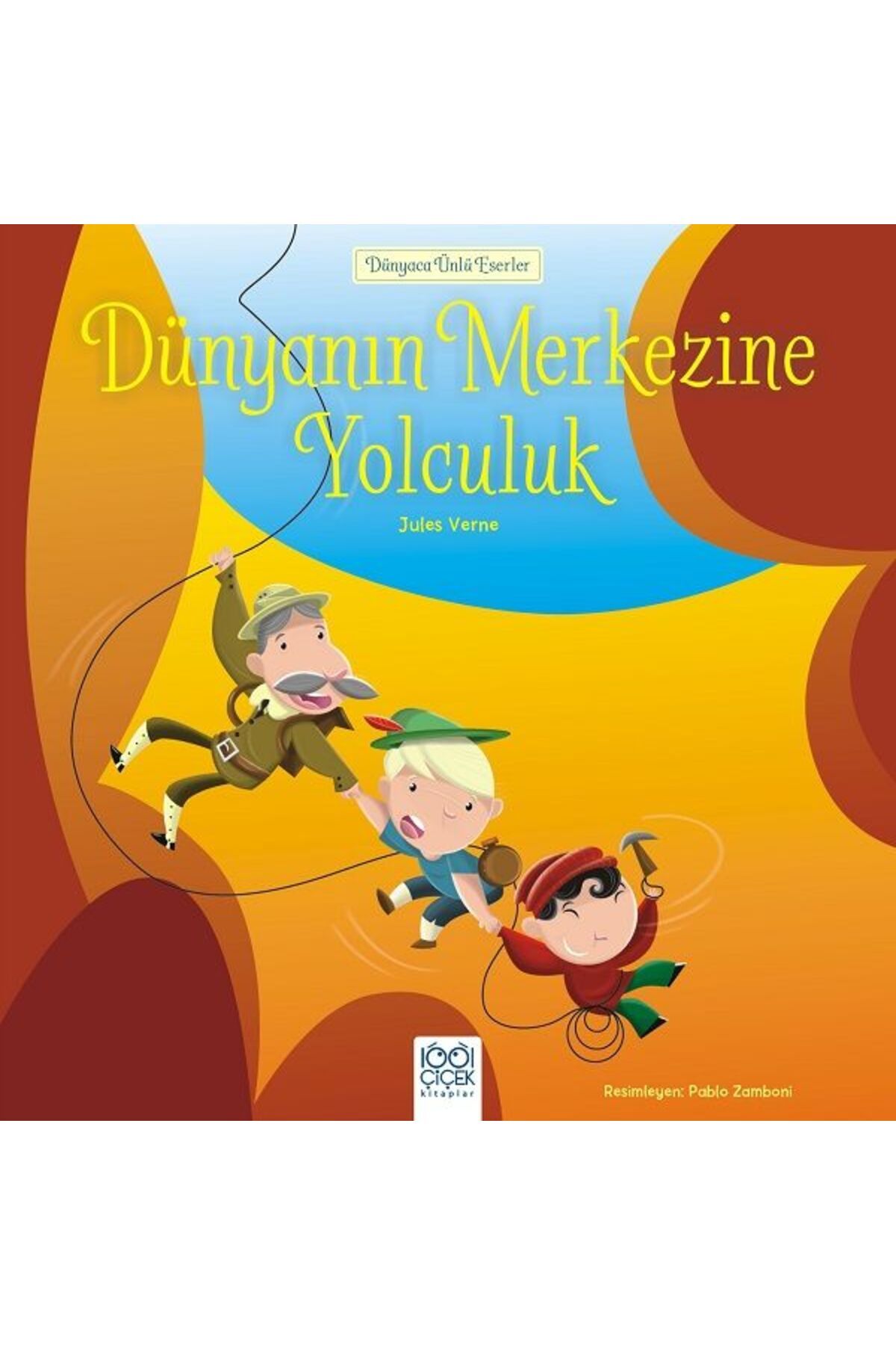 Türk Dil Kurumu Yayınları Dünyaca Ünlü Eserler - Dünyanın Merkezine Yolculuk