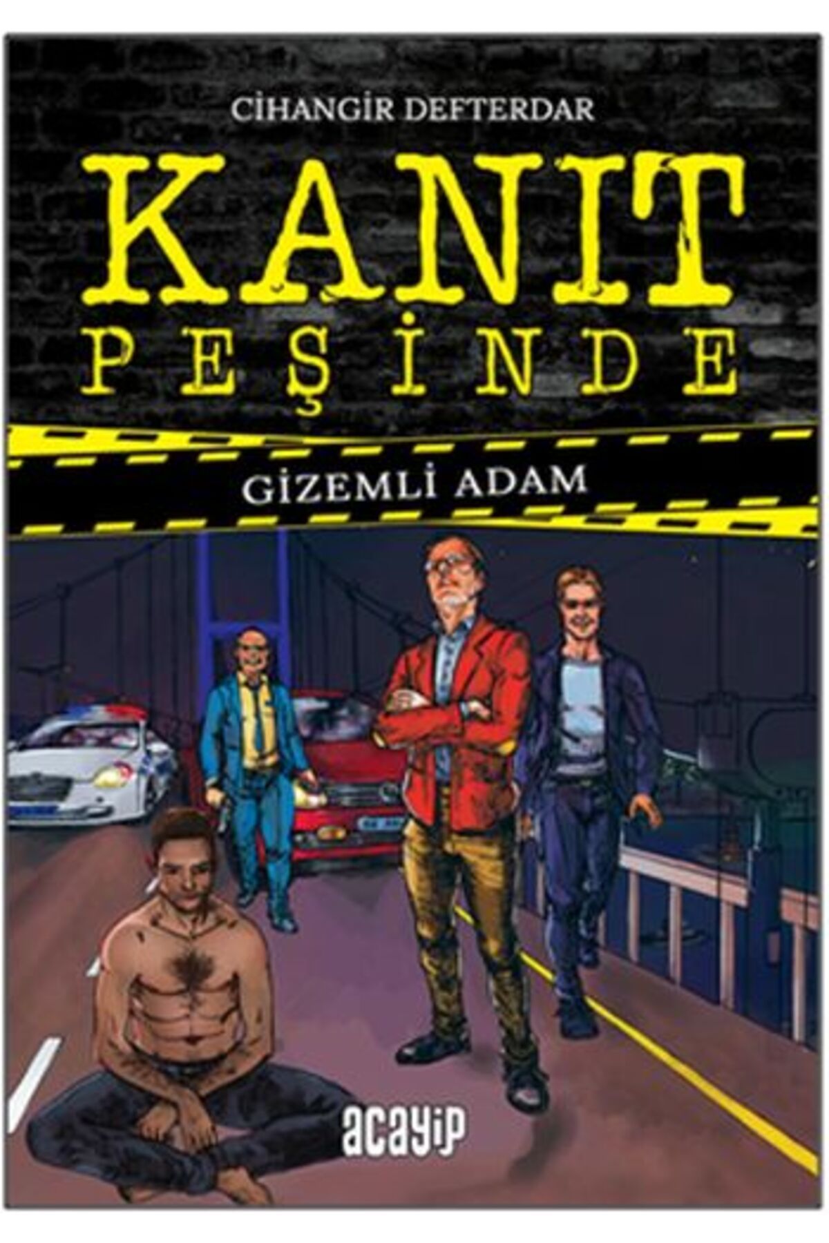 Acayip Kitaplar Kanıt Peşinde 1 - Gizemli Adam (Ciltli)