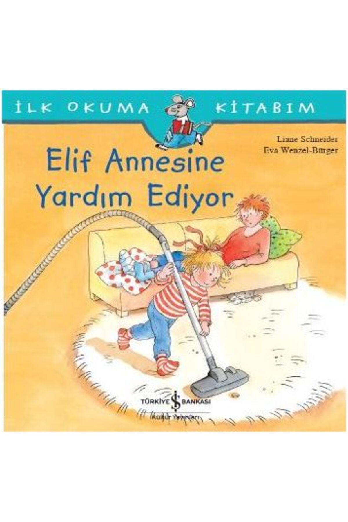 Destek Yayınları İlk Okuma Kitabım - Elif Annesine Yardım Ediyor