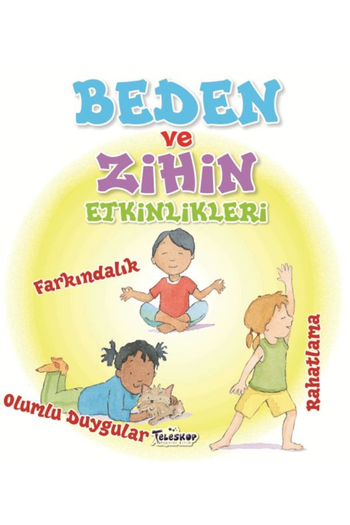 Destek Yayınları Beden ve Zihin Etkinlikleri
