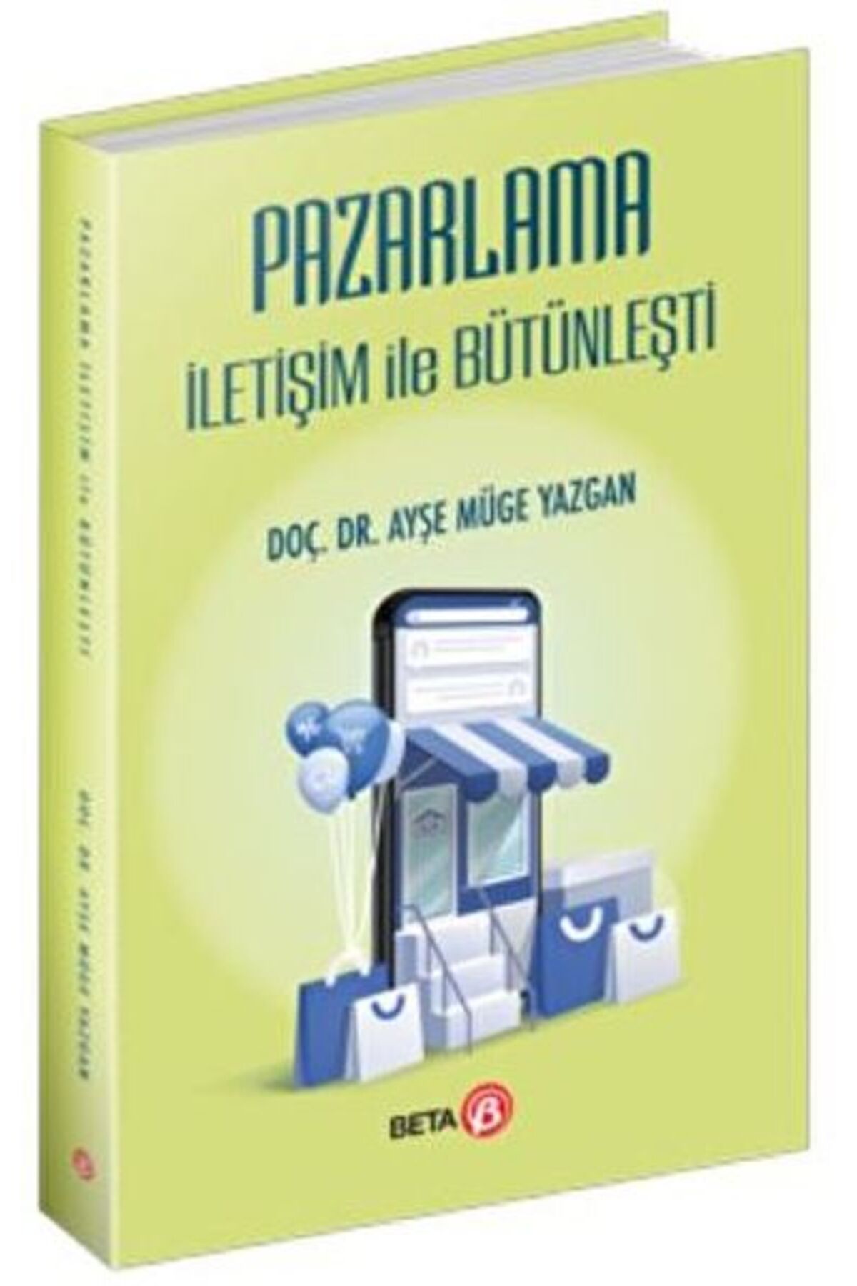 Beta Yayınevi Pazarlama İletişim ile Bütünleşti
