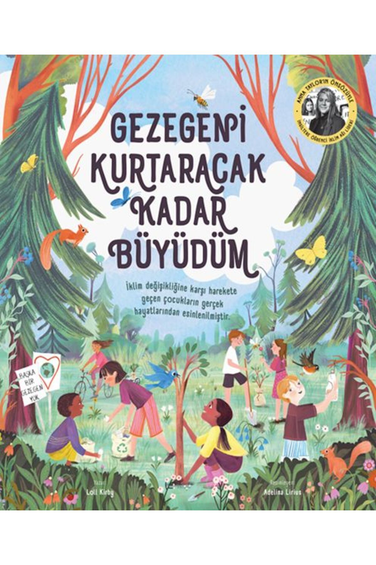 Destek Yayınları Gezegeni Kurtaracak Kadar Büyüdüm
