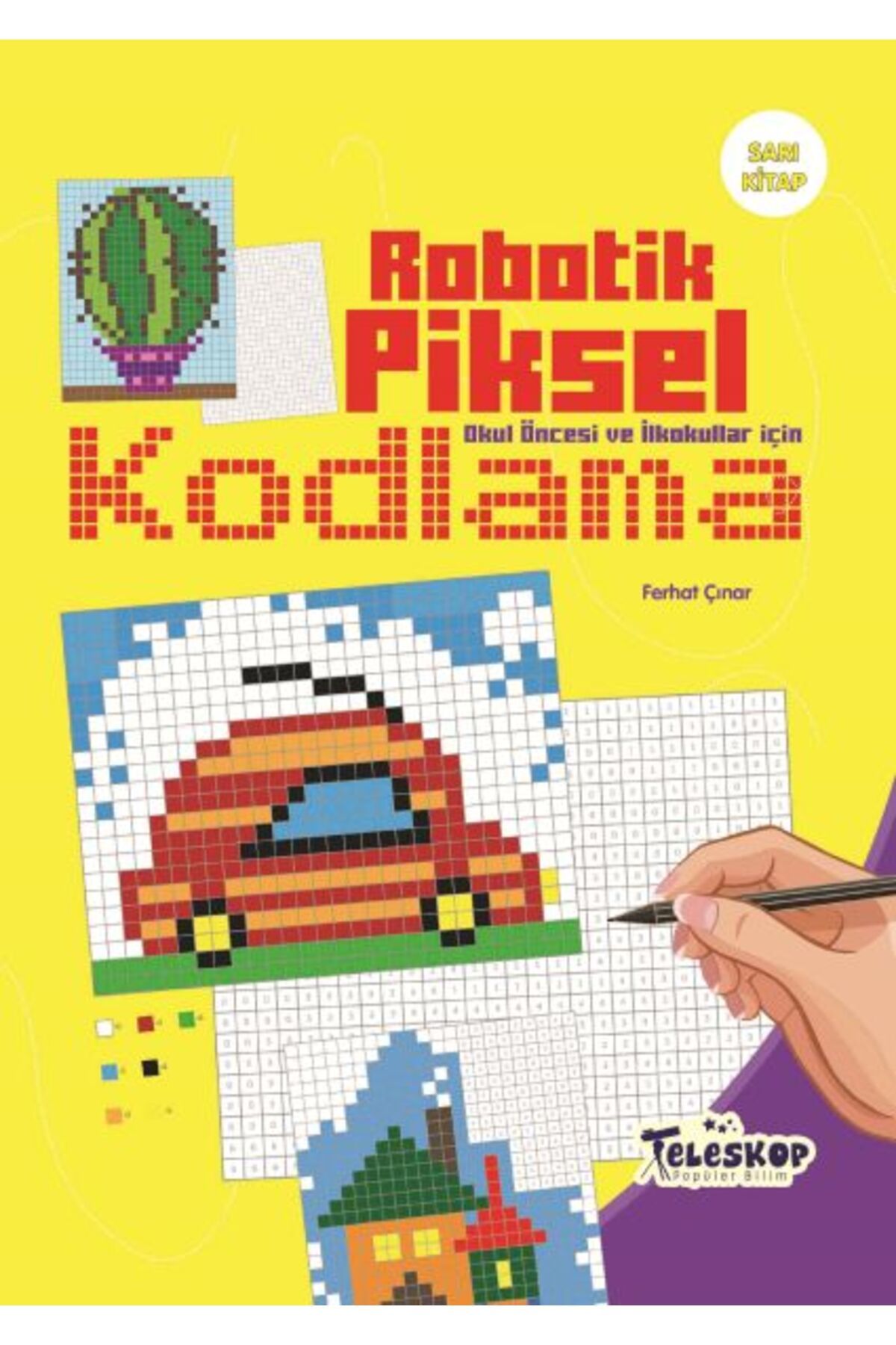 Teleskop Popüler Bilim Robotik Piksel Kodlama Sarı Kitap