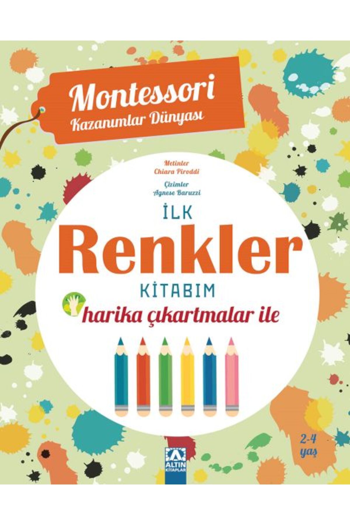 Türk Dil Kurumu Yayınları Montessori Kazanımlar Dünyası - İlk Renkler Kitabım (2-4 yaş)