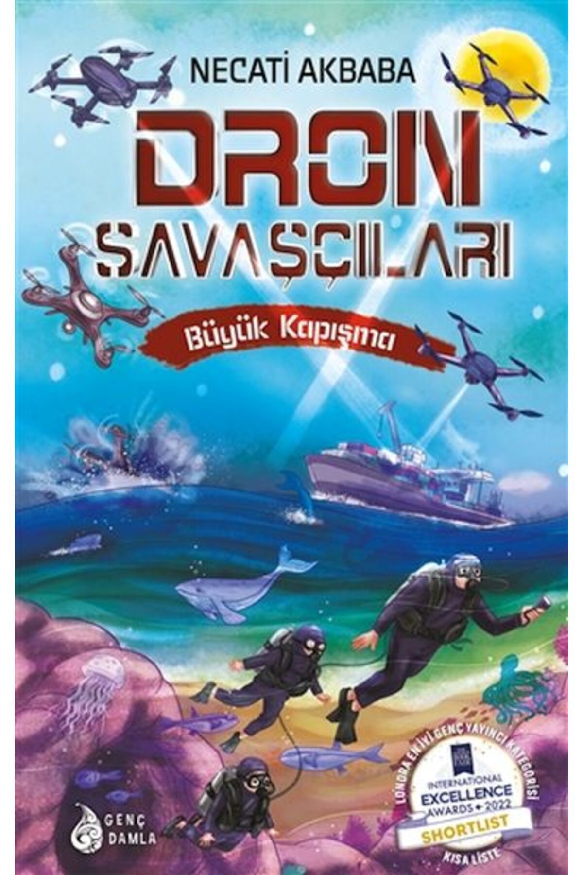 Destek Yayınları Dron Savaşçıları - Büyük Kapışma