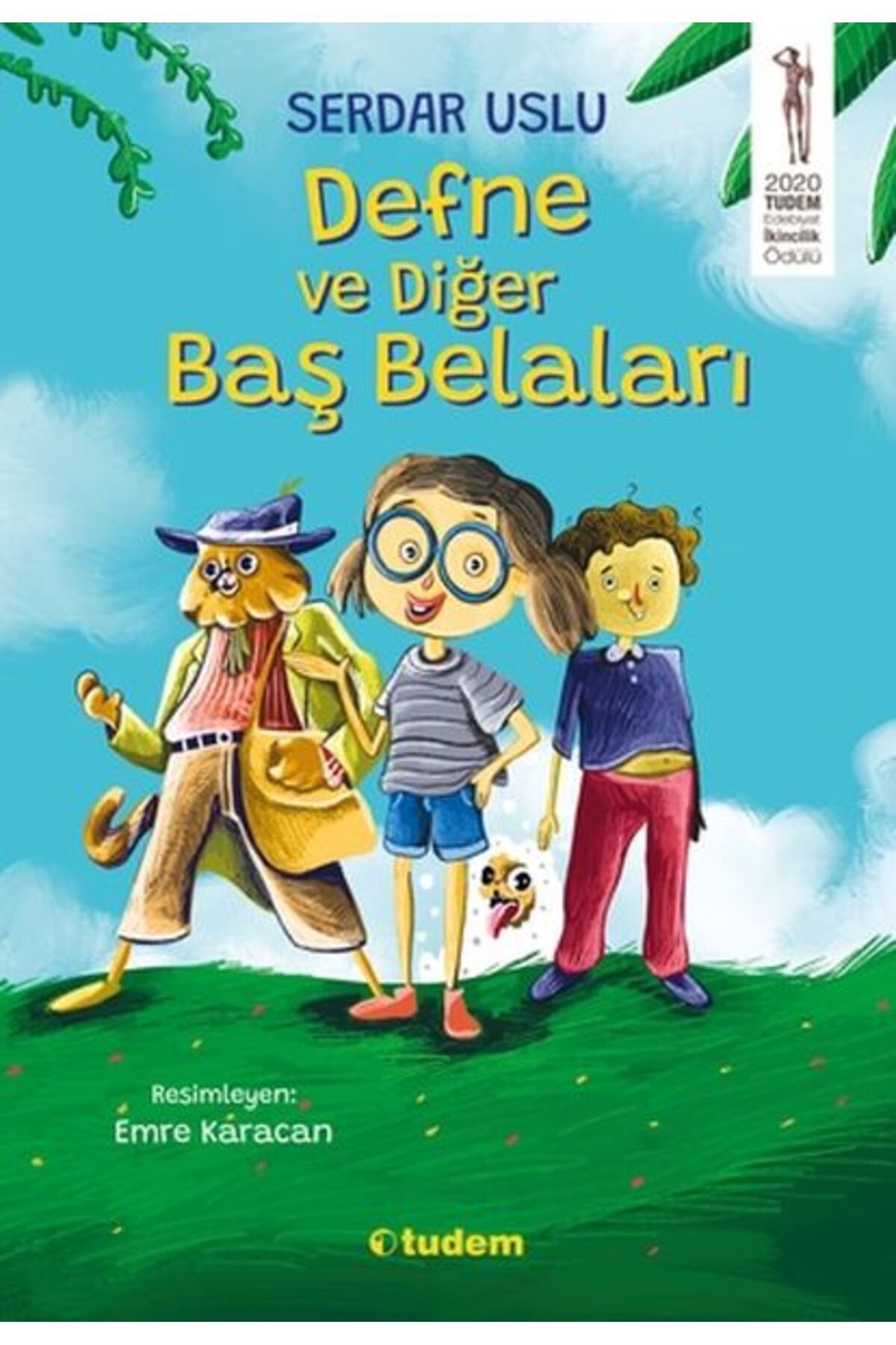 Destek Yayınları Defne ve Diğer Baş Belaları