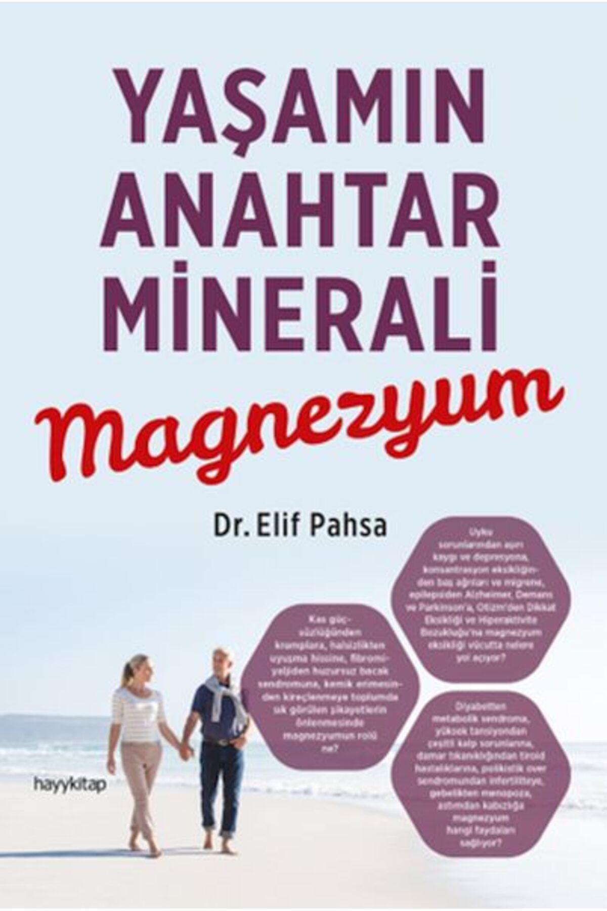 Destek Yayınları Yaşamın Anahtar Minerali Magnezyum