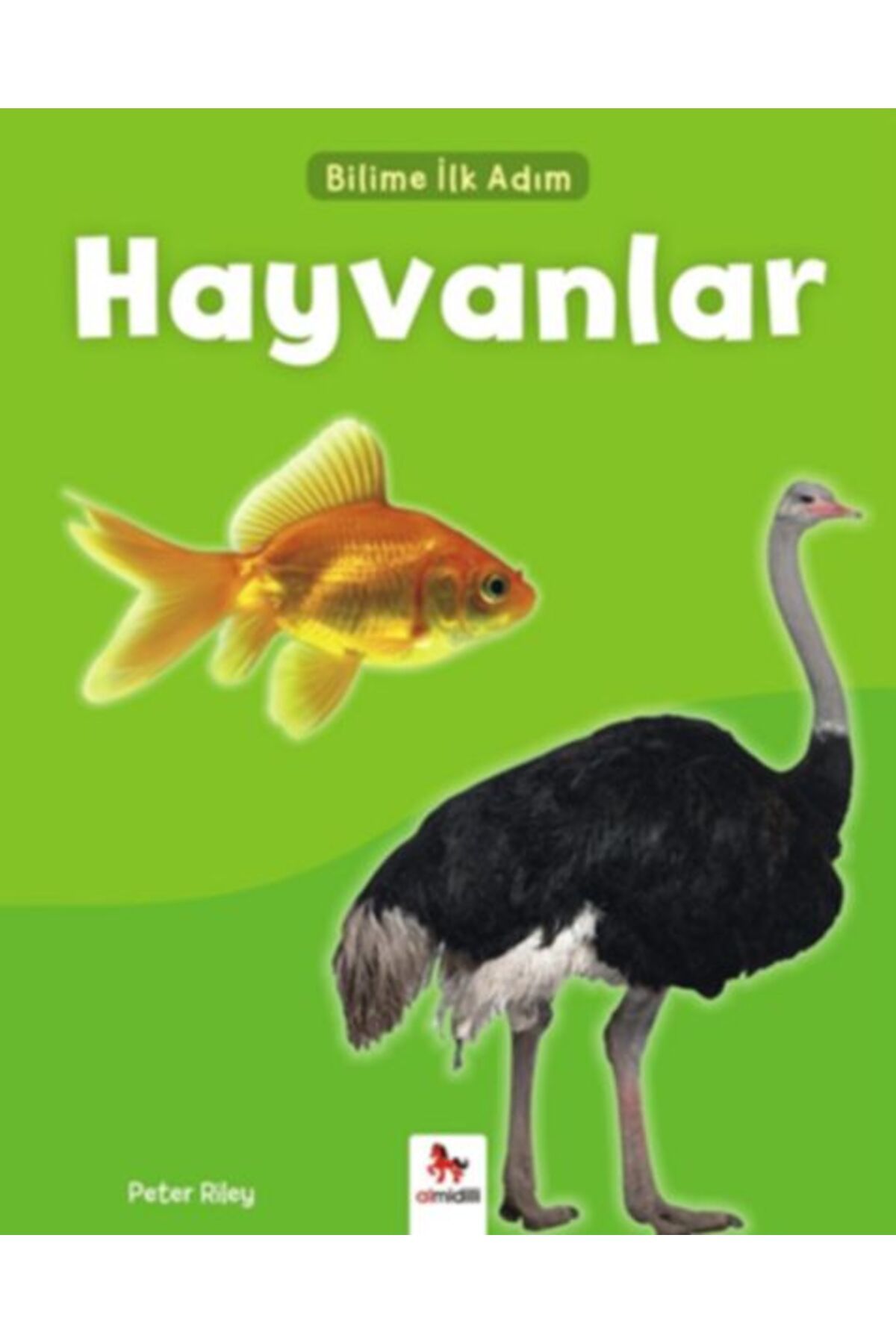 Türk Dil Kurumu Yayınları Bilime İlk Adım - Hayvanlar