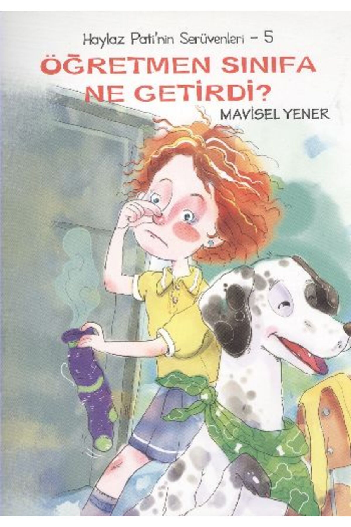 Destek Yayınları Öğretmen Sınıfa Ne Getirdi? / Haylaz Pati'nin Serüvenleri -5