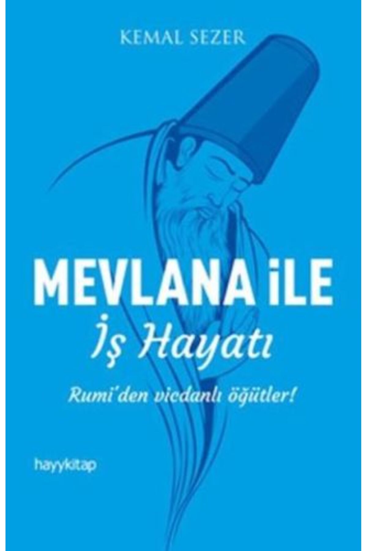 Destek Yayınları Mevlana ile İş Hayatı