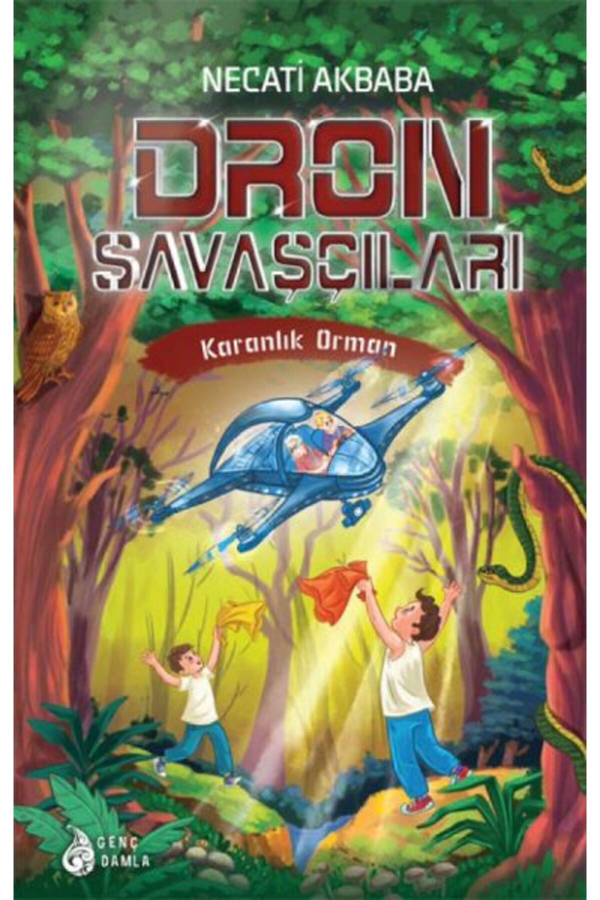 Destek Yayınları Karanlık Orman - Dron Savaşçıları