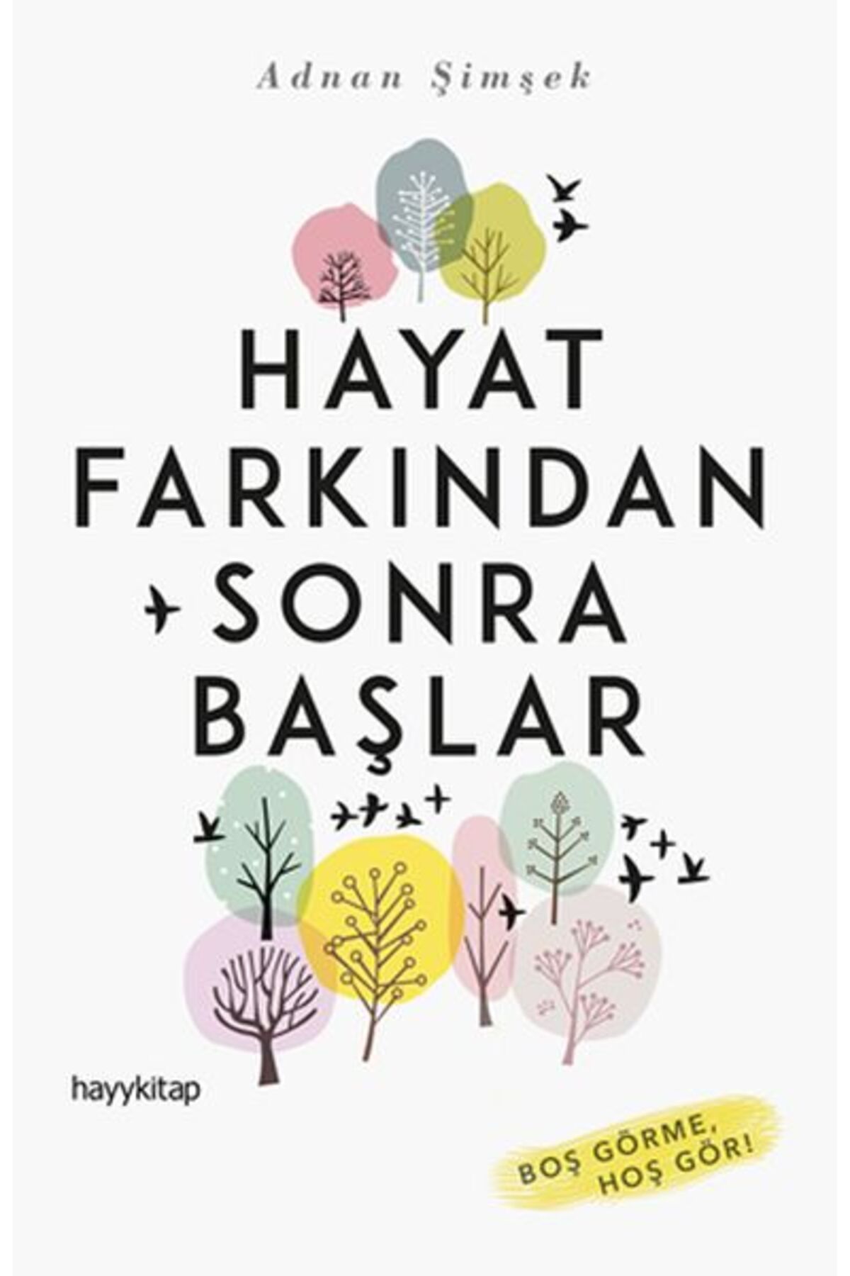 Destek Yayınları Hayat Farkından Sonra Başlar