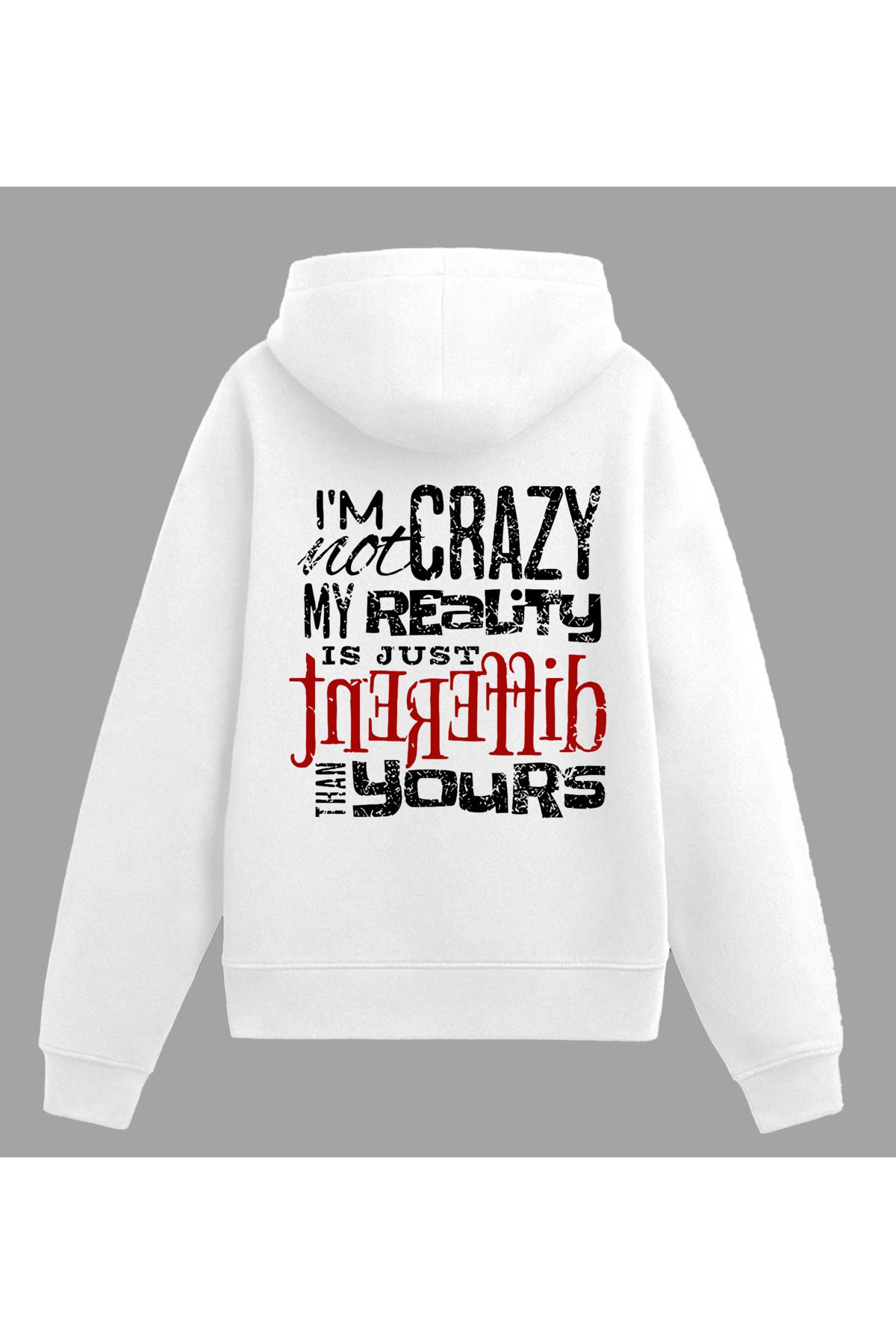 Edizen I'm Not Crazy Hoodie Unisex Oversize %100 Pamuk Beyaz Kapüşonlu Sweatshirt