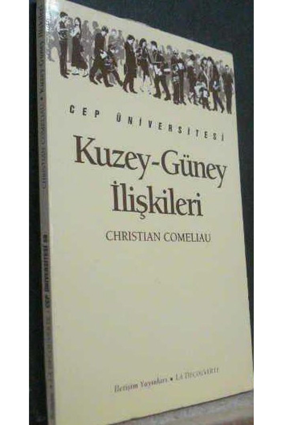 Literatürk Academia Kuzey - Güney İlişkileri - Christian Comeliau