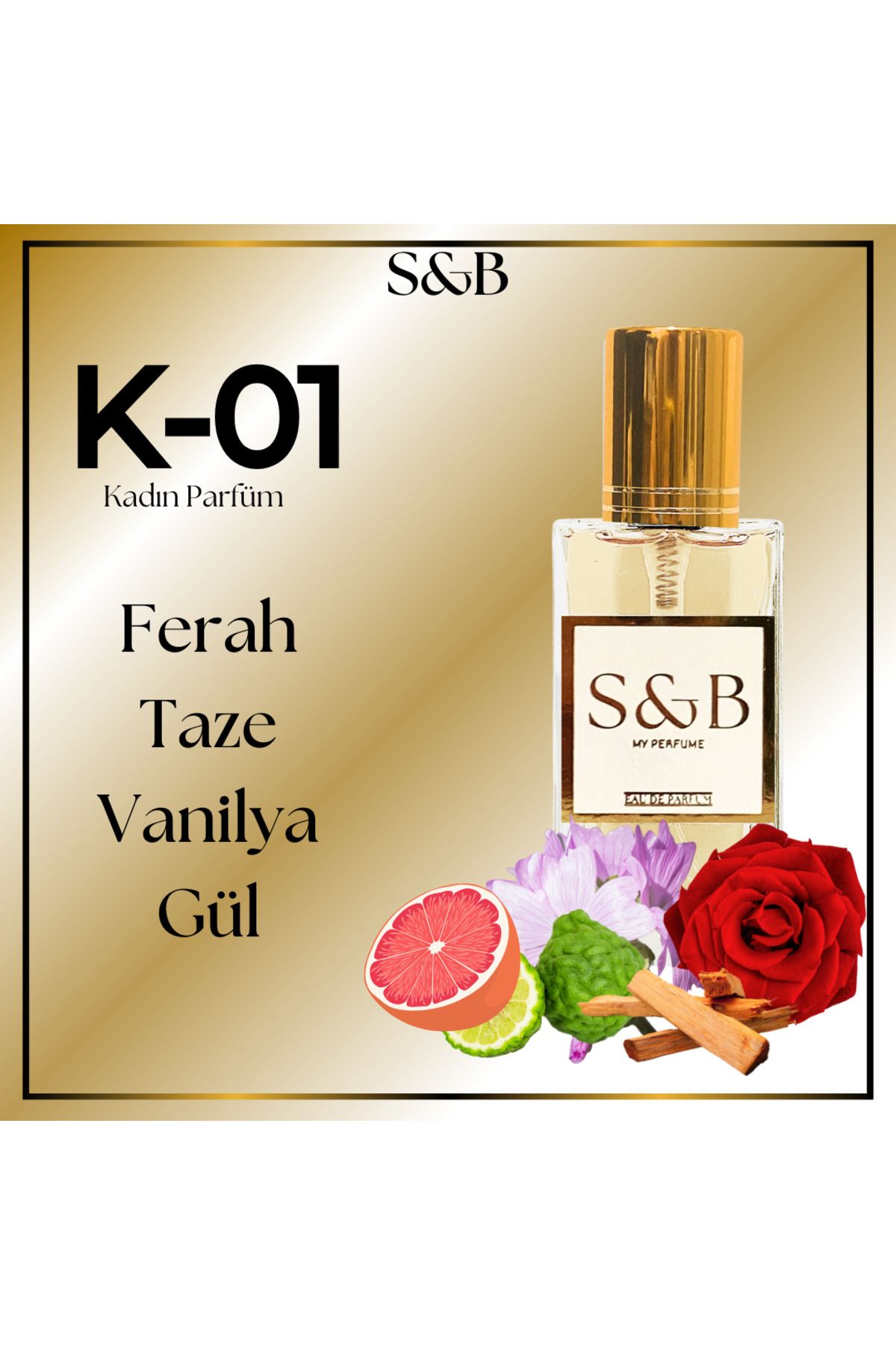Stay Bless Sb K-01 (Muadil: Charcel - Amor Amor) Kadın Parfüm 30ml