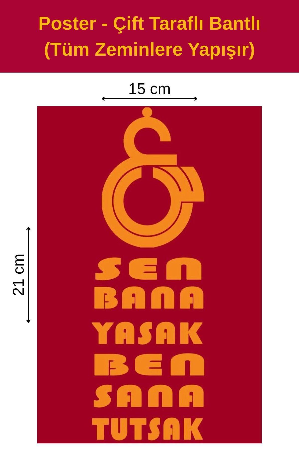 Welly Jones Sen Bana Yasak Ben Sana Tutsak GS, Çift Taraflı Bantlı, Tüm Zeminlere Yapışır, (15 x 21 cm)