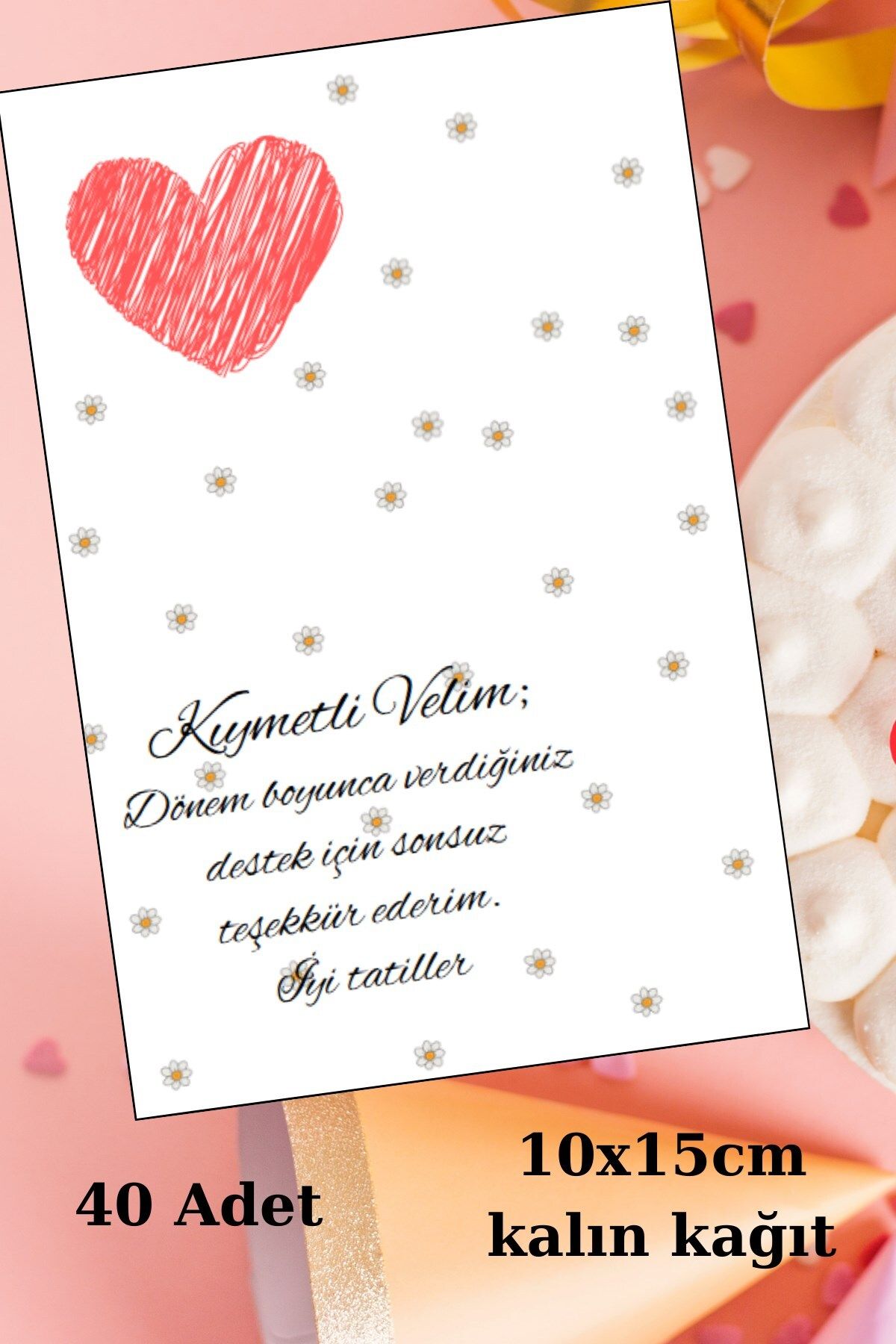 Emtory Home 40 Adet Okul Sonu Veli Hediye Kartı - Öğretmen Hediyelik - Okul Hediyesi - Yıl Sonu Hediye 1.hamur