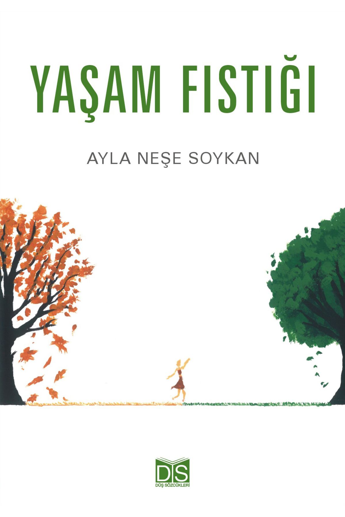 Düş Sözcükleri Yayınları Yaşam Fıstığı