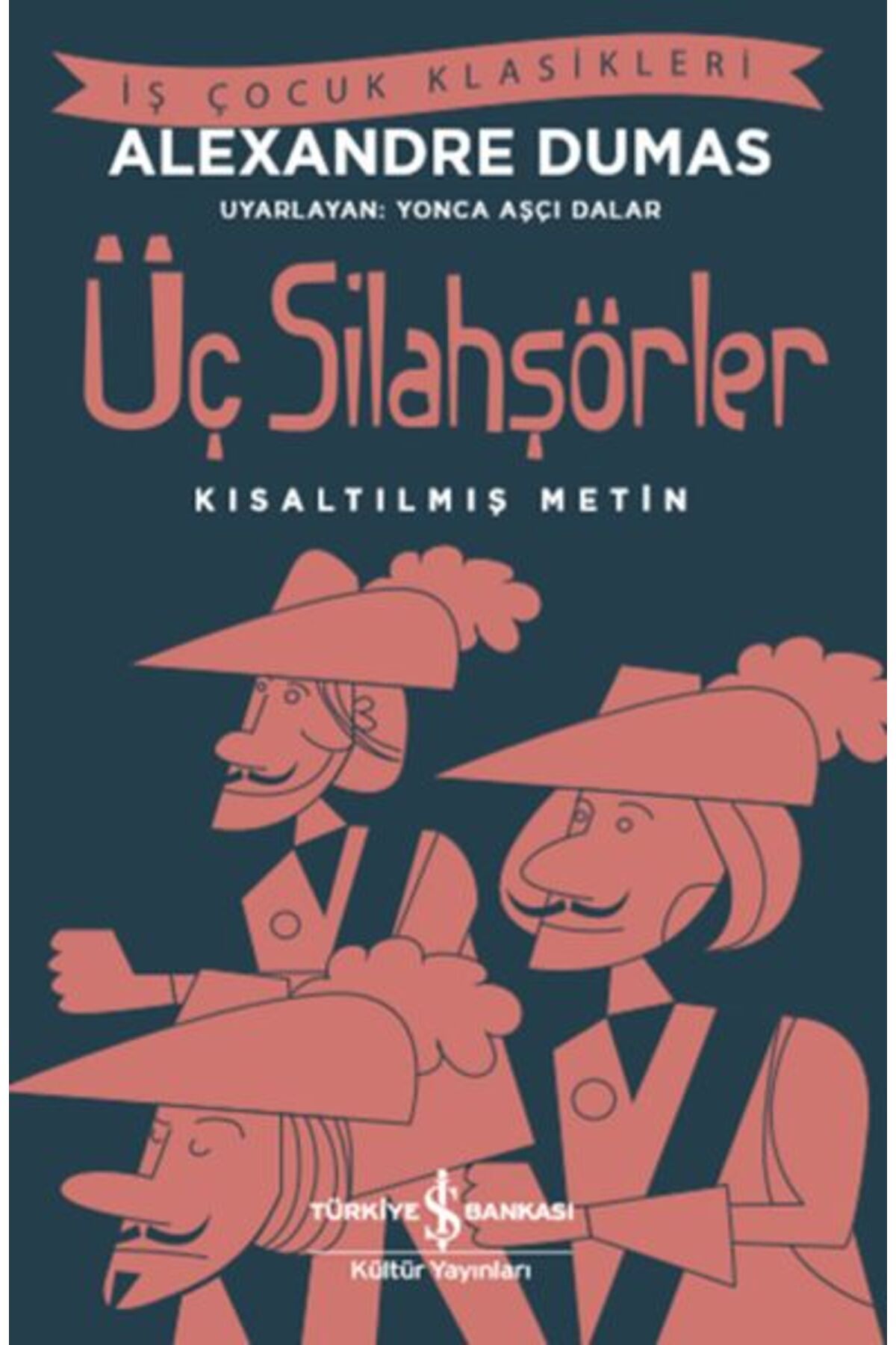 Destek Yayınları Üç Silahşörler Kısaltılmış Metin