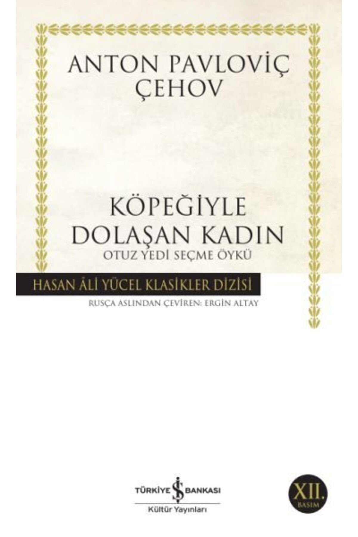 Destek Yayınları Köpeğiyle Dolaşan Kadın Hasan Ali Yücel Klasikleri