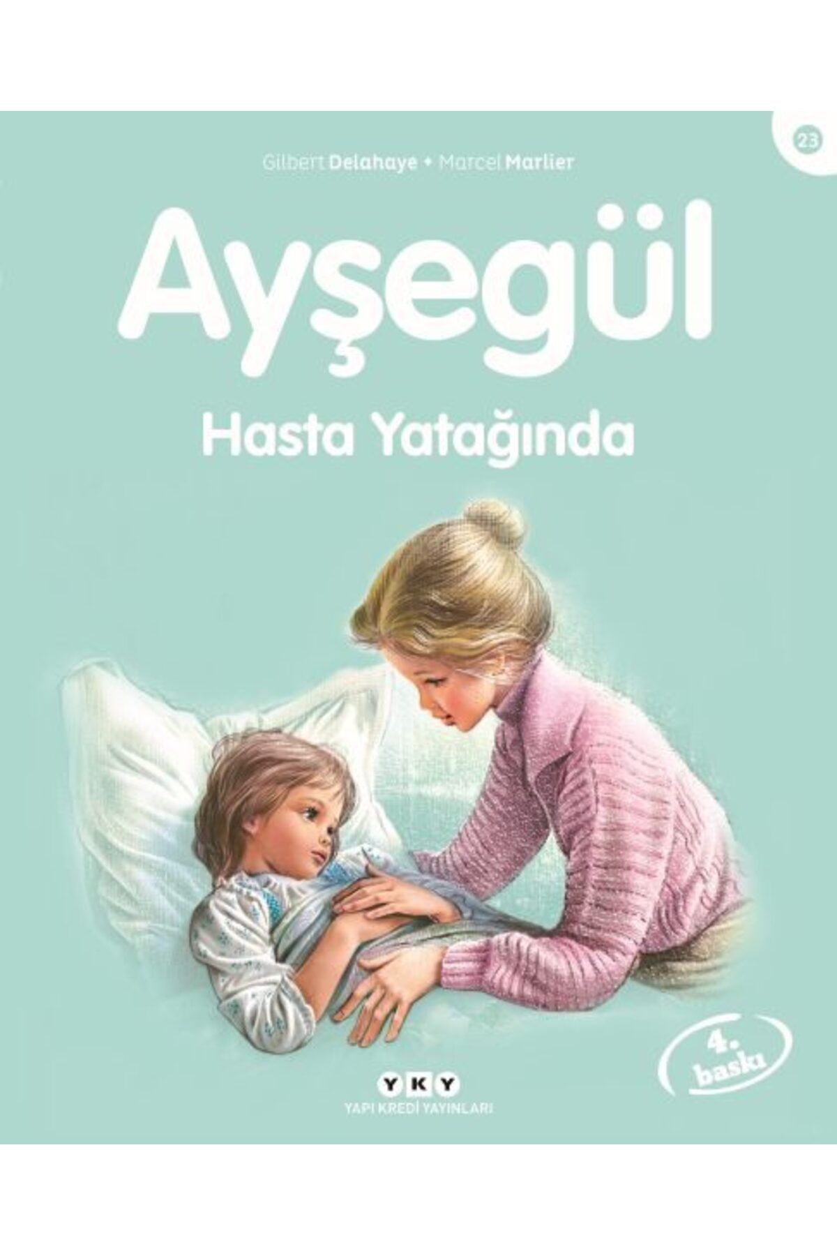 Destek Yayınları Ayşegül Serisi 23 Hasta Yatağında