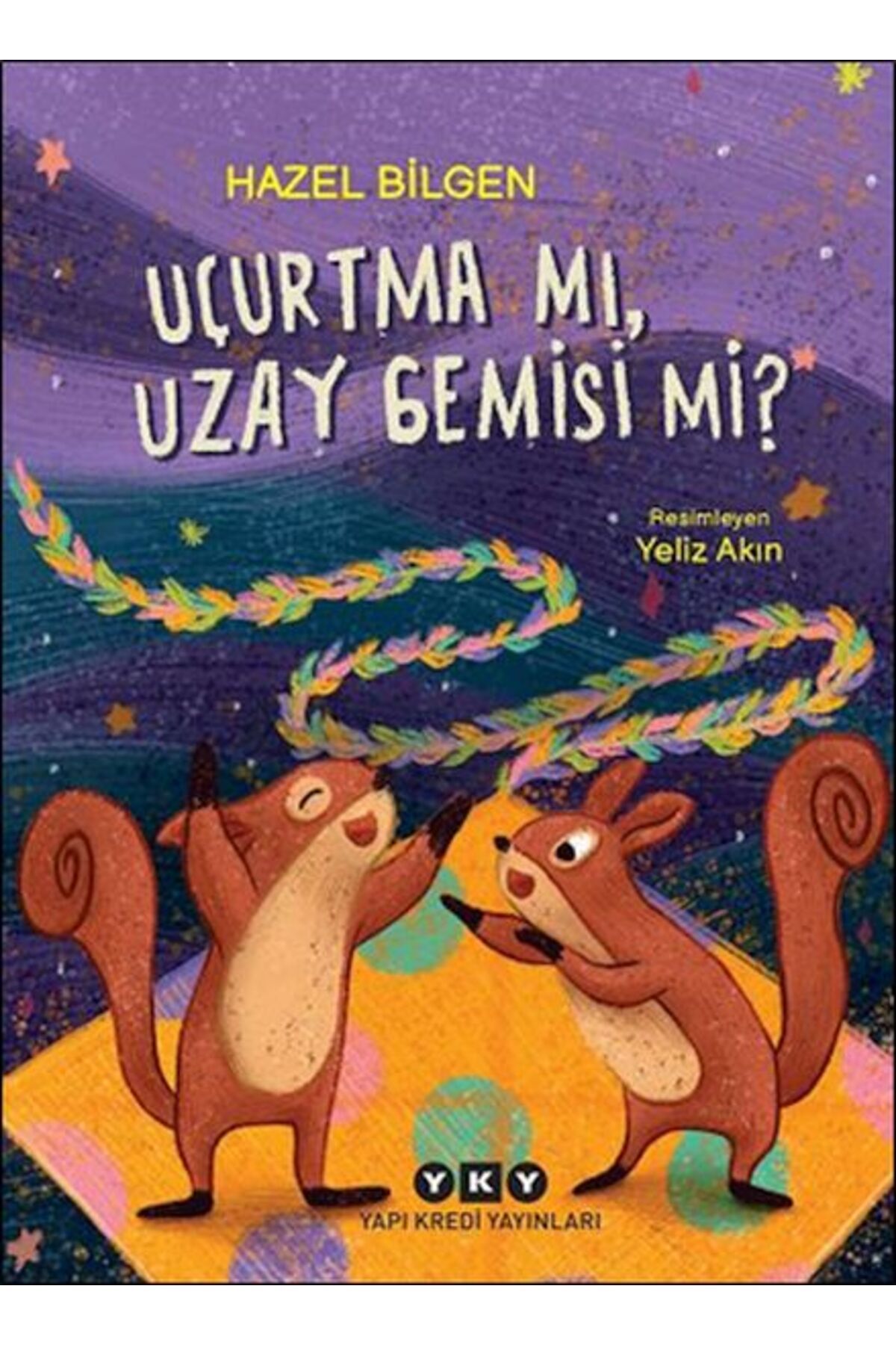Destek Yayınları Uçurtma Mı Uzay Gemisi Mi