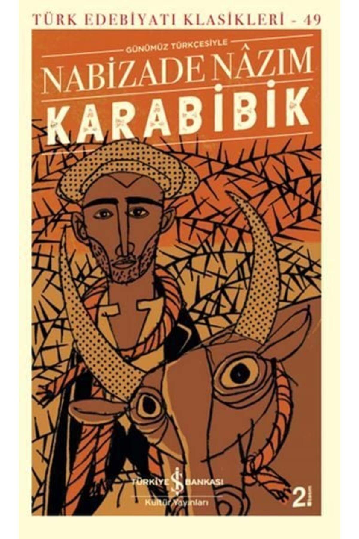 Destek Yayınları Karabibik Günümüz Türkçesiyle Türk Edebiyatı Klasikleri