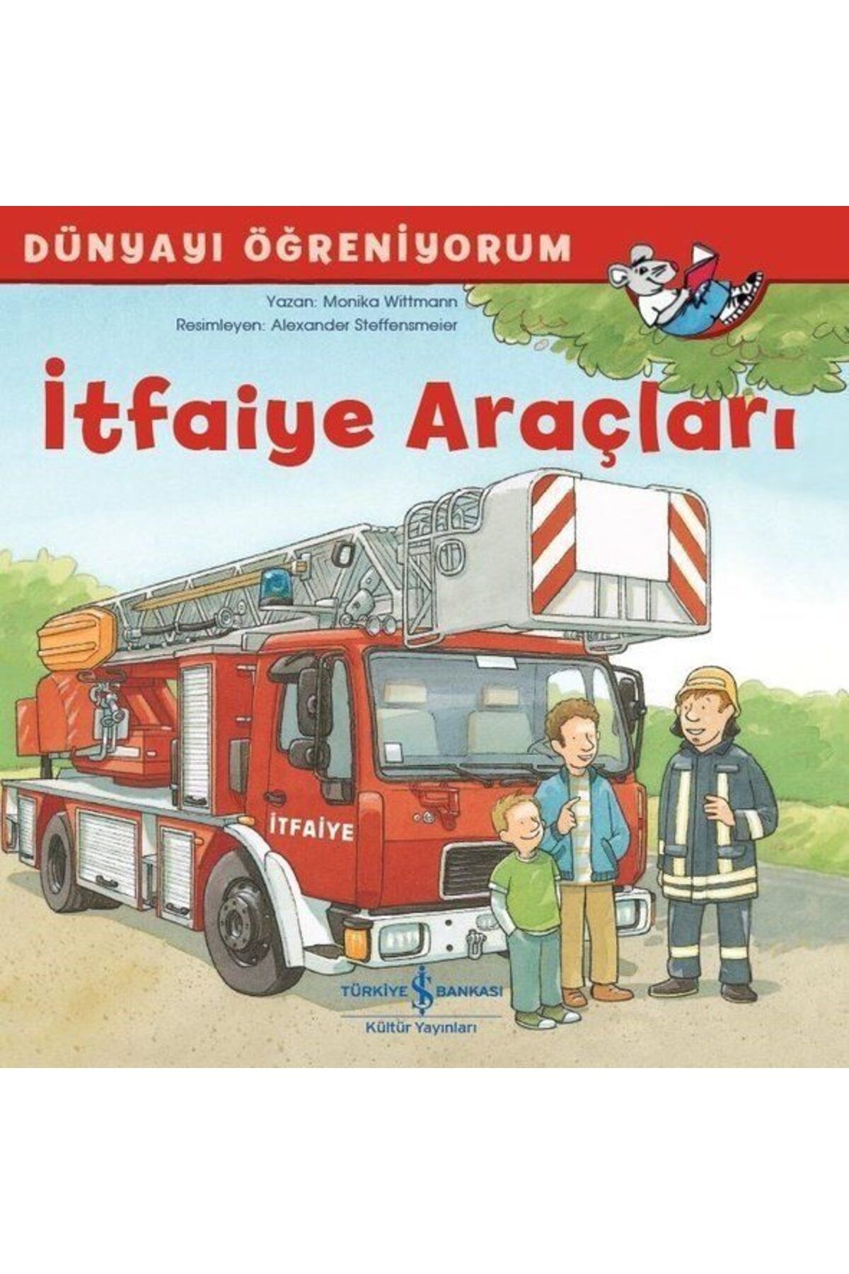 Destek Yayınları İtfaiye Araçları Dünyayı Öğreniyorum
